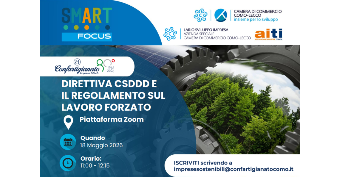 IMPRESE SOSTENIBILI: IL 18 MAGGIO UN WEBINAR SULLA DIRETTIVA CSDDD E IL REGOLAMENTO SUL LAVORO FORZATO